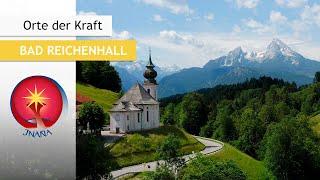 Orte der Kraft: Umgebung Bad Reichenhall