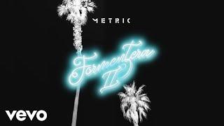 Metric - Stone Window (Official Video)