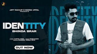 IDENTITY ( Official Audio ) Bhinda Brar | New Song 2024 @JattRakaat