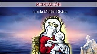 Meditación con la Madre Divina