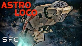 Astro Loco | Full Movie | Comedy Sci-Fi Adventure