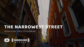 Repin Street — The Narrowest Street of St. Petersburg | 4K ASMR Walking Tour