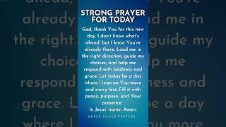 Strong #christianprayer #prayerfortoday #prayer #amen #gospel #faith #prayer #jesuslovesyou #love