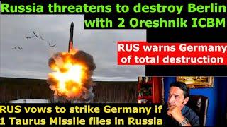 RUS threatens Germany with total Destruction if 1 Taurus Missile flies over RUS. Oreshnik Berlin hit