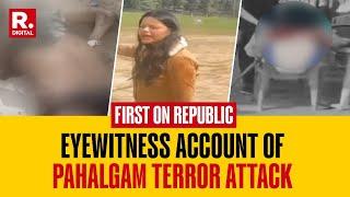 Pahalgam Terror Attack LIVE: Republic Reports From Ground Zero As Security Forces Rush To Spot