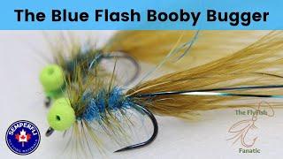 The Blue Flash Booby Bugger