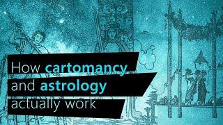 How cartomancy and astrology actually work