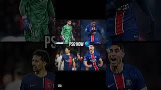 PSG NOW VS PSG THEN ️ #viralshort #football #crazy #trending #edit #psg #now #tgen