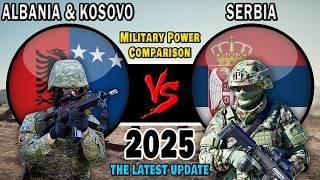 Albania & Kosovo vs Serbia Military Power Comparison 2025 | Serbia vs Kosovo Albania Military Power