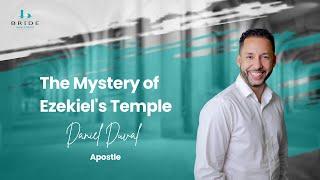 The Mystery of Ezekiel's Temple Part 7