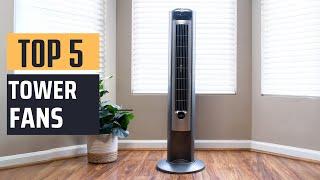 Best Tower Fans [2024] - Top 5 Picks