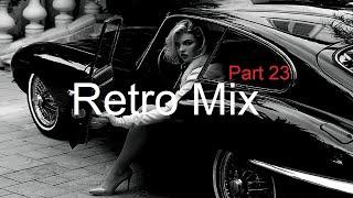 RETRO MIX (Part 23) Best Deep House Vocal & Nu Disco