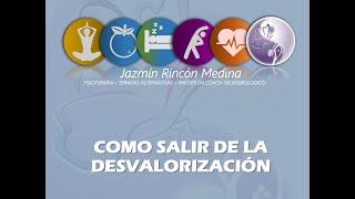 DESVALORIZACION, Estrategias para salir de ella.
