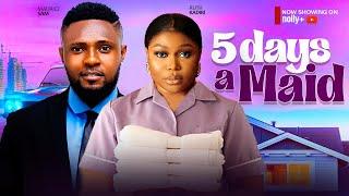 5 DAYS A MAID - RUTH KADIRI, MAURICE SAM, WOLE OJO - 2024 LATEST NIGERIAN MOVIES