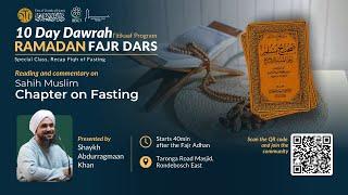 Day 28 - Ramadan Fajr Dars - Sahih Muslim - Shaykh Abdurragmaan Khan