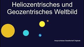 Heliozentrisches und Geozentrisches Weltbild - Anspruchslose Gesellschaft Originals