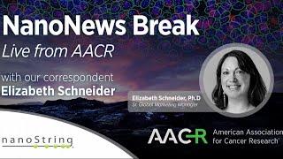 #AACR22 April 13: NanoNews Break