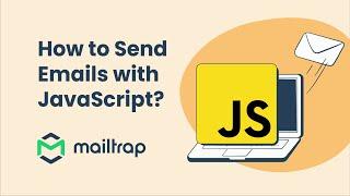 Send Email with Javascript - Tutorial by Mailtrap