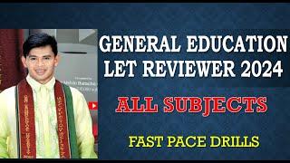 GENERAL EDUCATION SEPTEMBER 2024 FAST PACE DRILLS LET REVIEWER