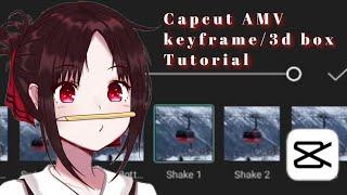 Capcut AMV tutorial / Keyframe/3d box tutorial