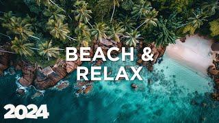 Beach & Relax 2024 - Summer Lounge Mix 