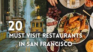 20 Must-Visit Restaurants In San Francisco | The Ultimate Travel Guide