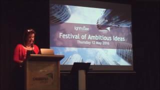 Welcome to Festival of Ambitious Ideas - Anna Pino, Lighthouse Business Innovation Centre