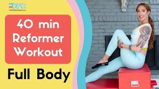 40 MIN Full Body Workout | Reformer Challenge (4 of 4)