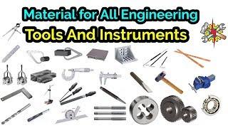 Material For All Engineering Tools And Instruments  |  Engineering Tools