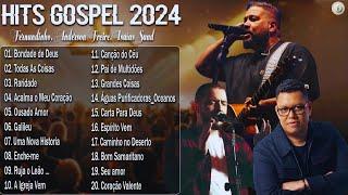 Caminho no deserto,Vai Passar..Top 30 LOUVORES ESPECIAIS , Fernandinho,Anderson Freire,Gerson Rufino