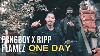 Frn6Boy One Day ft. RIPP FLAMEZ (OFFICIAL VIDEO)