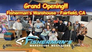 Fisherman's Warehouse | Fairfield | Grand Opening | Reel Ninja