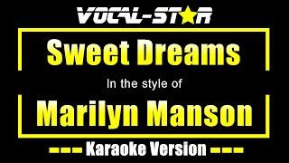 Marilyn Manson - Sweet Dreams (Karaoke Version) with Lyrics HD Vocal-Star Karaoke