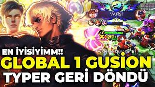 GLOBAL 1 GUSION TYPER GERİ DÖNDÜ EN İYİSİYİM!!  TYPER