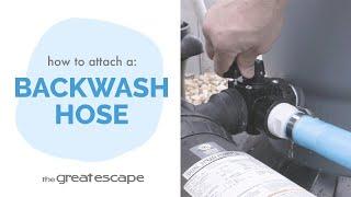 How to Attach a Backwash Hose