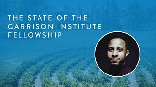 Resonance & Impact: The State of the Garrison Institute Fellowship