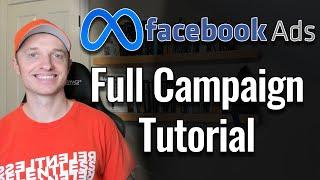 Full Facebook/Meta Ad Campaign Tutorial with Retargeting