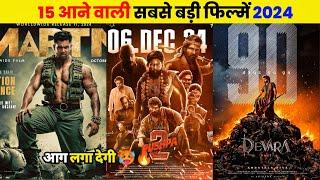 15 Upcoming BIGGEST South Pan Indian Movies Releasing In 2024 Hindi || Upcoming Big South Pan India