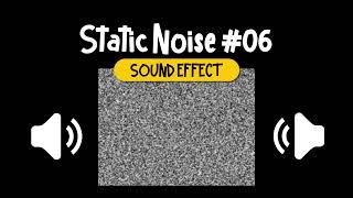 Static Noise #06 Sound Effect | 雜訊 #06 噪音 音效 (High Quality)