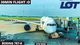 TRIP REPORT | Dreamliner 30 min Flight | LOT Polish Airlines | Boeing 787-8 | Katowice - Warsaw