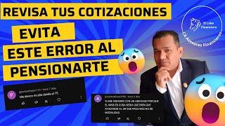 Cuidado con este error te puede costar la pension