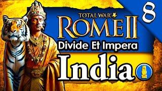 A NEW POWER IS RISING! Total War Rome 2: DEI: Maurya Empire India Campaign Gameplay #8