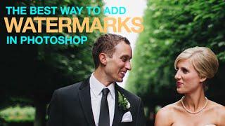 The Best Way to Watermark Your Images in Photoshop