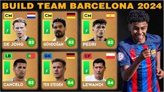 DLS 24 | Build team Barcelona 2024 Dream League Soccer