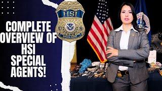 Homeland Security Investigations (HSI) Special Agents Overview!