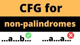 Context-Free Grammar for Non-Palindromes