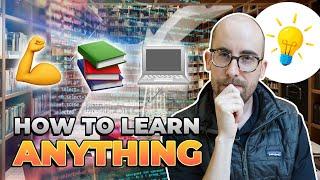 How to Learn to Code (and anything else)