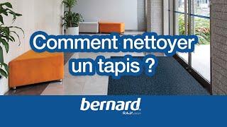 Comment nettoyer un tapis ? Tuto Bernard