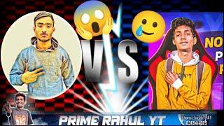 T90 PRASHANT GAMER VS PRIME RAHUL YT