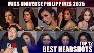 BEST HEADSHOTS (Top 12) | Miss Universe Philippines 2025